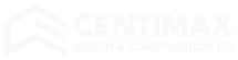 Centimax Design & Construction Logo White